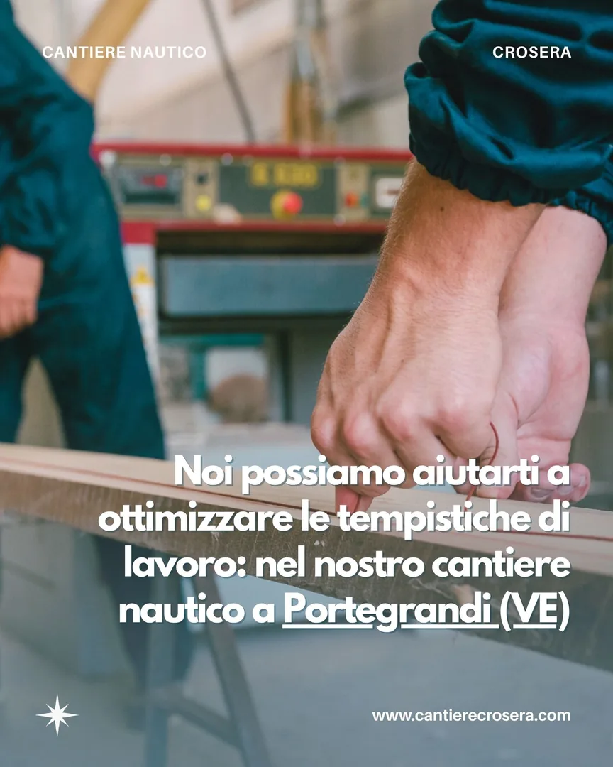 Post 6 — Cantiere Nautico Crosera